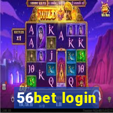 56bet login